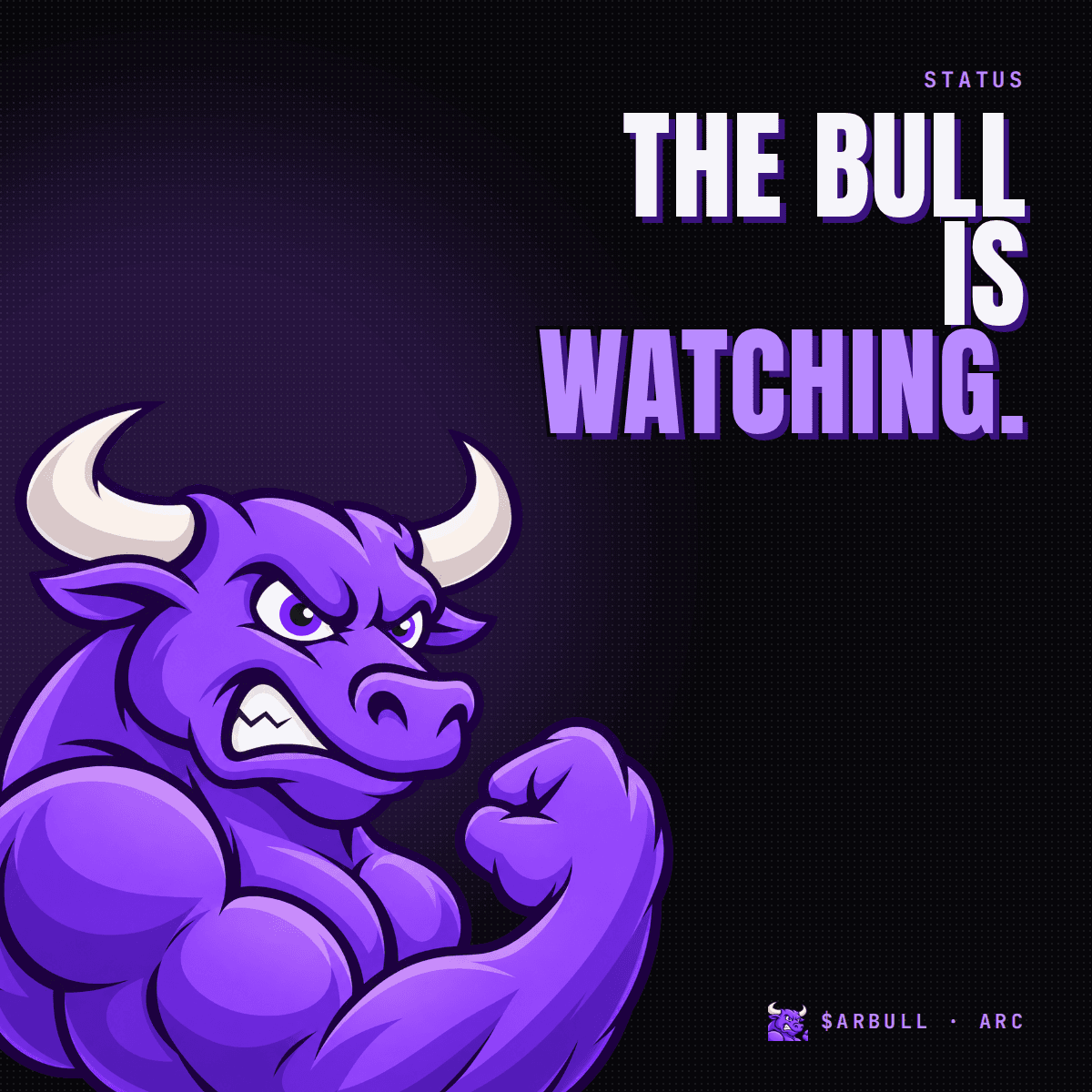 THE BULL IS WATCHING.